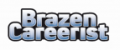 Brazen Careerist