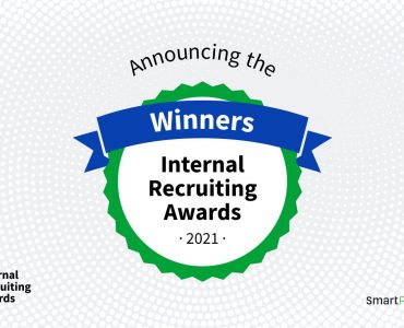Announcing The Internal Recruiting Awards Winners: Top 3 Internal Mobility Programs Of 2021