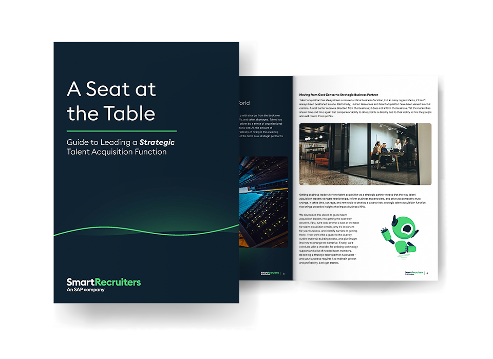 A Seat at the Table: Guide to Leading a Strategic Talent Acquisition Function