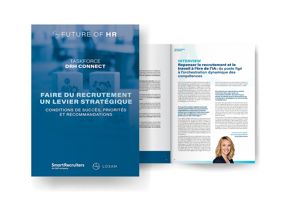 Rapport Taskforce DRH Connect exclusif : Faire du recrutement un levier stratégique