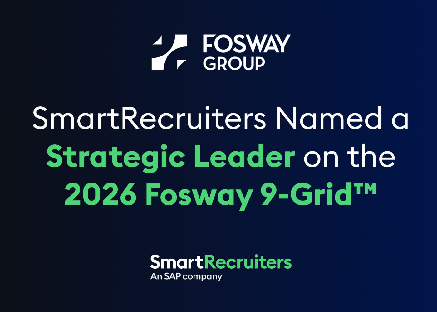 SmartRecruiters named a Strategic Leader on the 2026 Fosway 9-Grid (Fosway Group logo at top) and SmartRecruiters branding at bottom