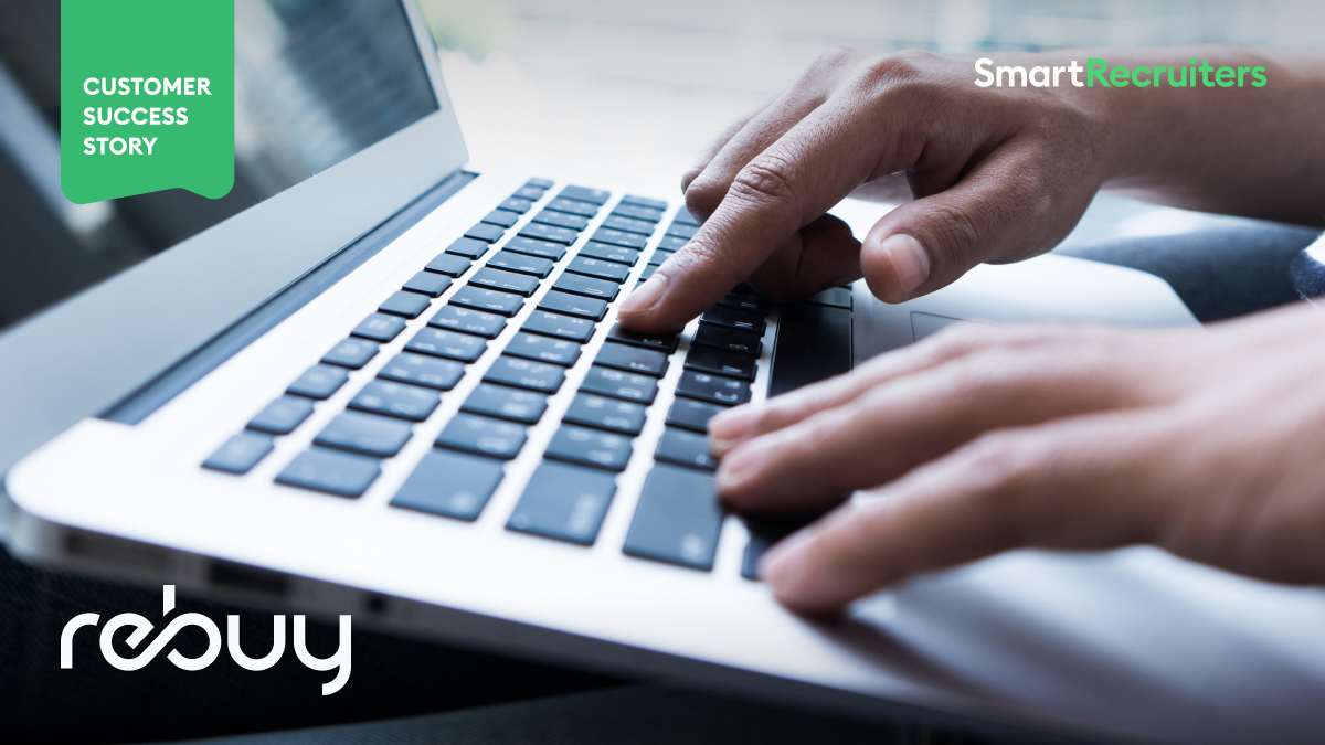 reBuy: Excellence in recruiting technology today, plus a promising vision for tomorrow.