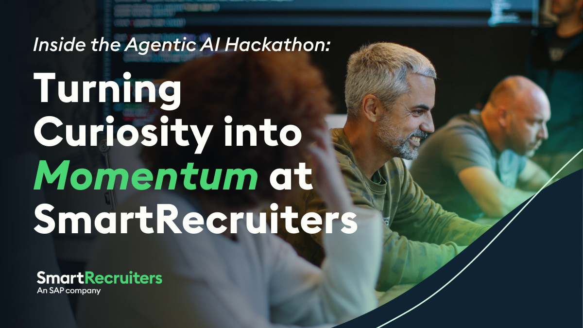 Inside the Agentic AI Hackathon: Turning Curiosity into Momentum at SmartRecruiters