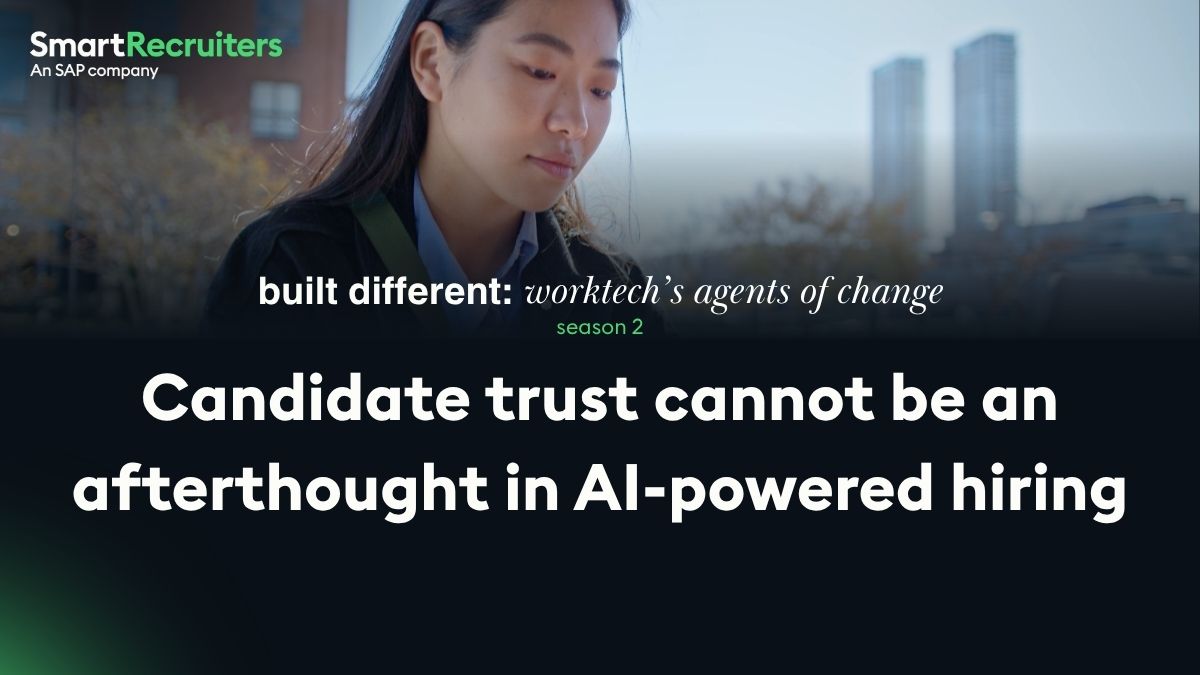 Candidate trust cannot be an afterthought in AI-powered hiring