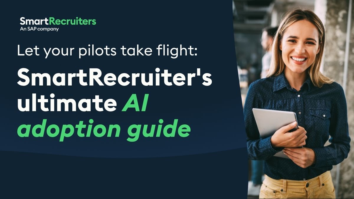 Let your pilots take flight: SmartRecruiters’ ultimate AI adoption guide for enterprise architects