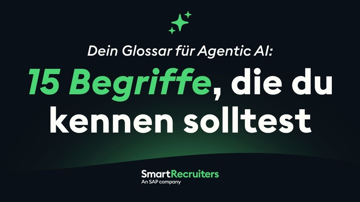German banner announcing '15 Begriffe, die du kennen solltest' for Agentic AI, with SmartRecruiters logo on a dark background.