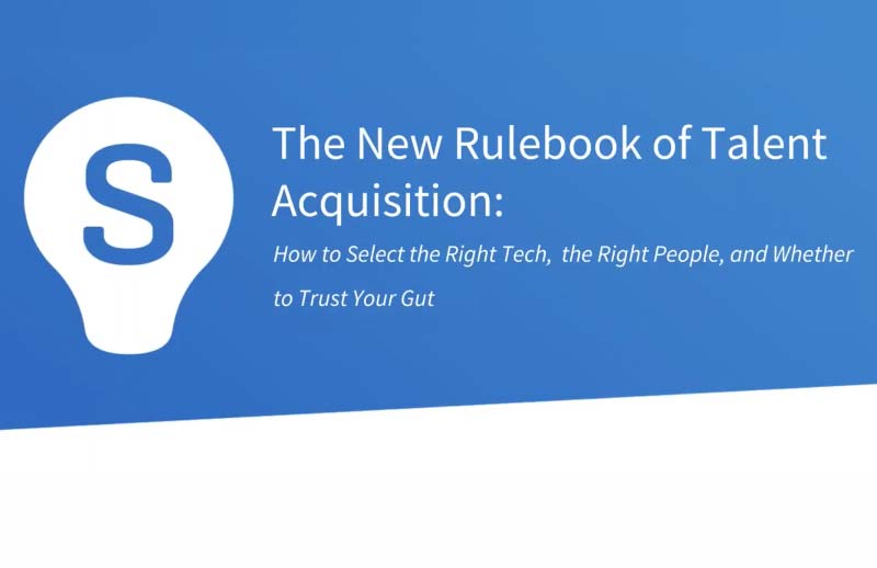 The New Rule Book of Talent Acquisition