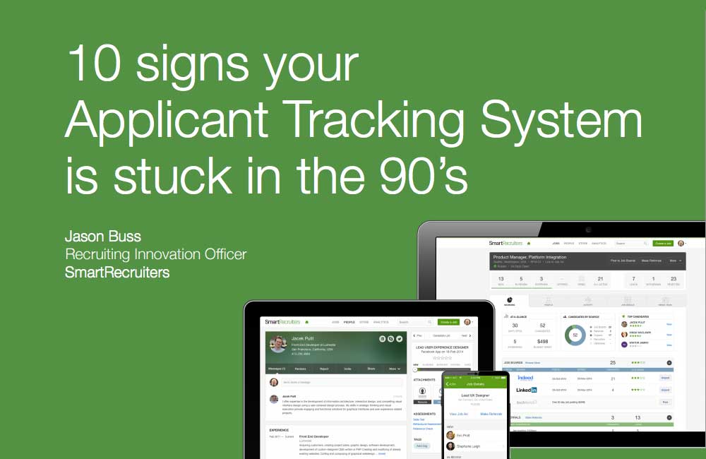 10 Signs Your ATS is Stuck in the 90’s